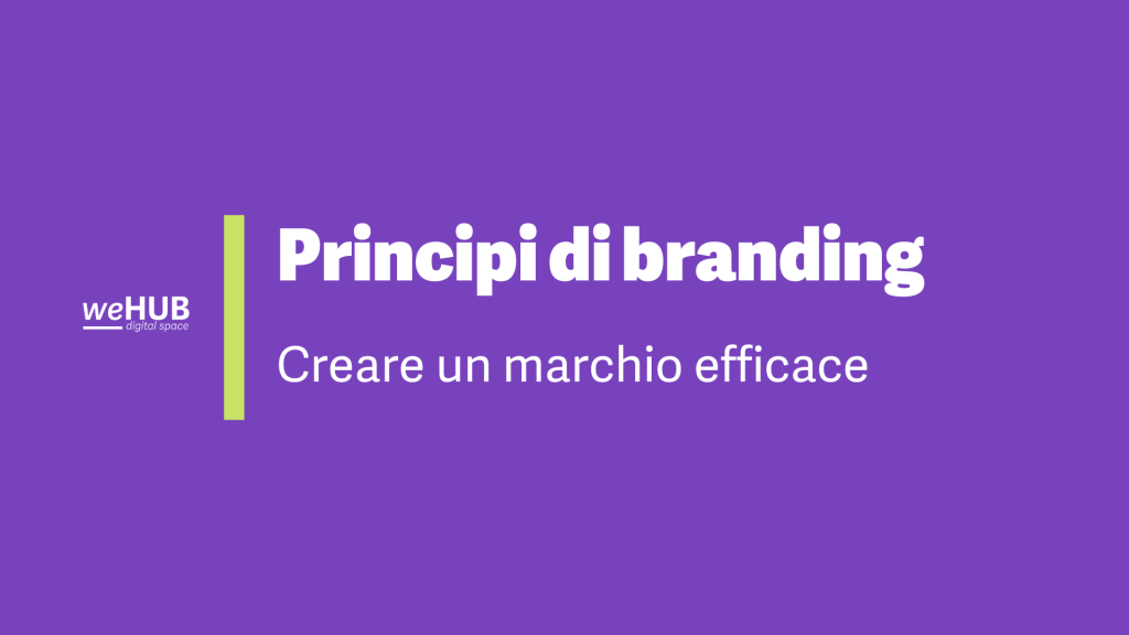 Principi di branding creare un marchio efficace