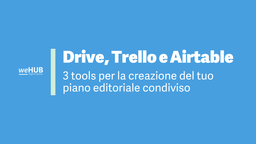 drive-trello-aritable-3-tool-per-piano-editoriale