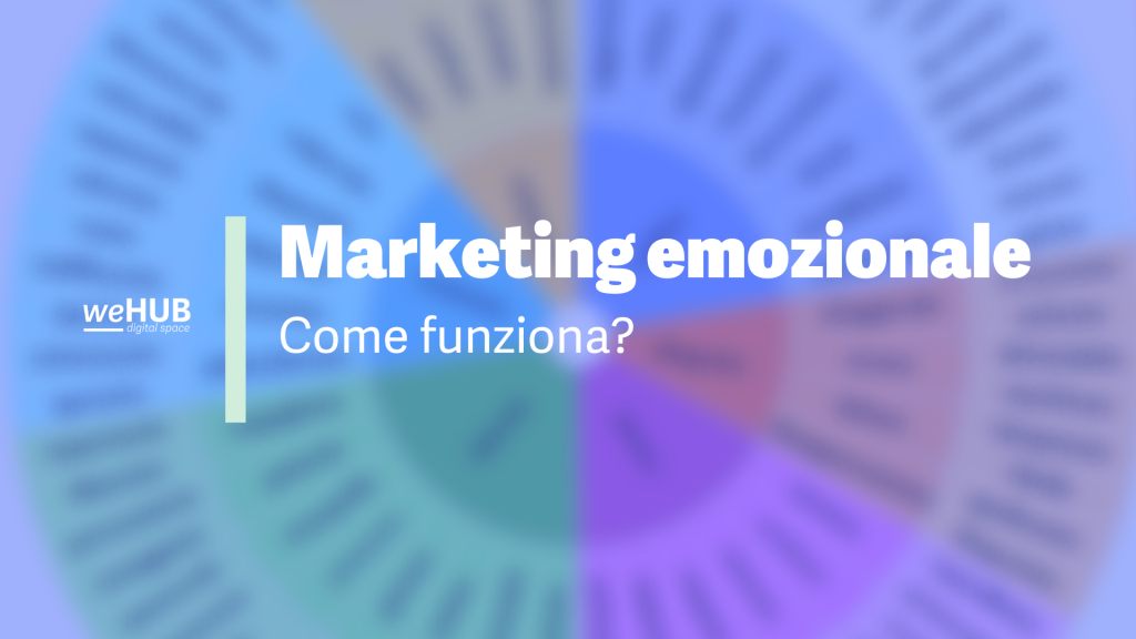 il marketing emozionale - come funziona?
